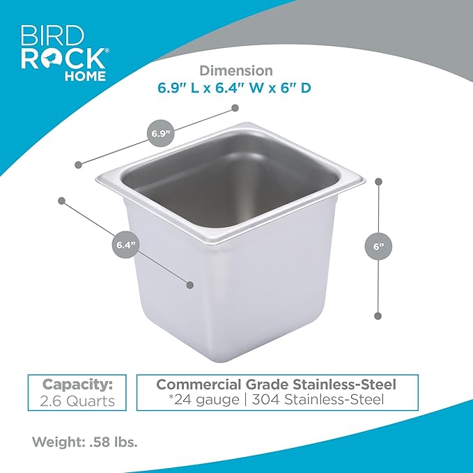 BIRDROCK HOME Stainless Steel Steam Table Pan - Hotel, Restaurant & Catering Supplies - 24 Gauge Steel, 2.6 qt Capacity - Meal Prep, Cooking, & Food Storage Container - 6" Depth, 1/6-Size (6 Pack)