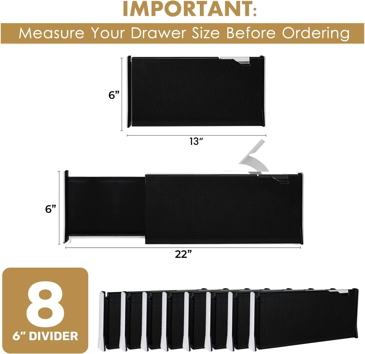 RAPTUROUS Deep Drawer Dividers 8 Pack, 6 Inch Tall, 13-22 Inch Long Expandable, Adjustable Drawer Organizer for Clothing, Dresser, Kitchen, Strong Hold, Soft Foam Edges, Black