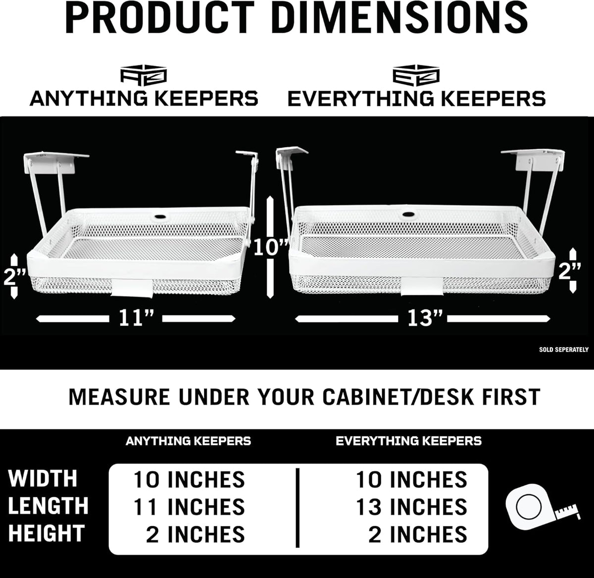 Anything Keeper - Organizer for Home, Kitchen, Bathroom, RV, Small Spaces - Storage Organizers - Compact Metal Basket - Under Cabinet Holder - Easy Install - Holds Strong - 11 x 10 x 2in - White