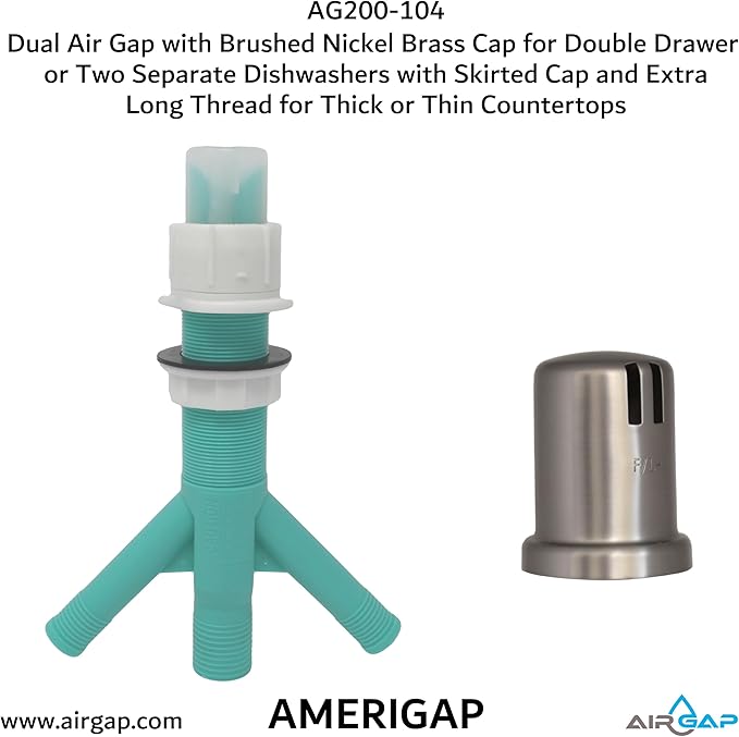 Dual Air Gap with Brushed Nickel Brass Cap for Double Drawer or Two Separate Dishwashers with Skirted Cap and Extra Long Thread for Thick or Thin Countertops (AG200-104, AG200-X04, AMERIGAP)